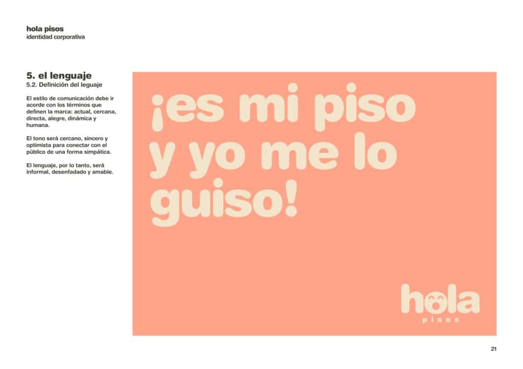 Lema de Hola Pisos: es mi piso y yo me lo guiso