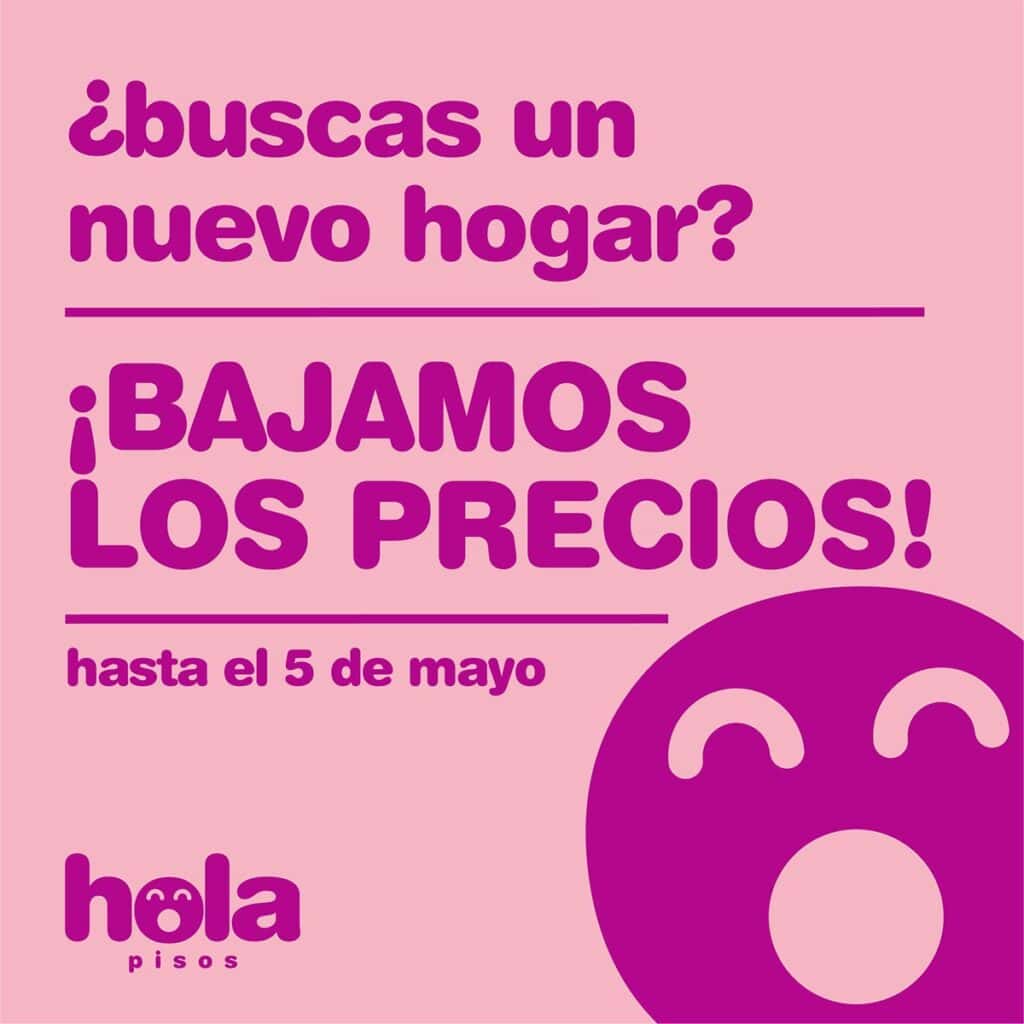 Publicación de Hola Pisos: bajamos los precios