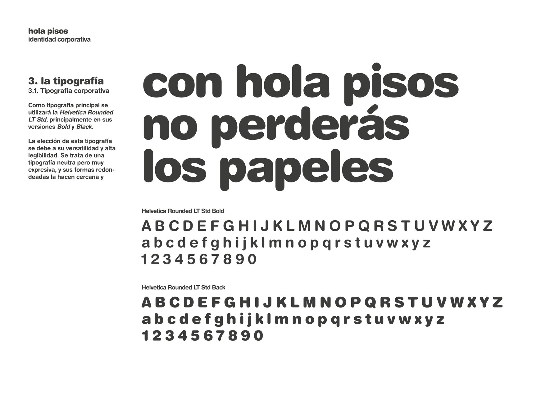 Hola Pisos identity manual: the typeface, with the line “con hola pisos no perderás los papeles” (with Hola Pisos you won’t lose your cool, or your papers)