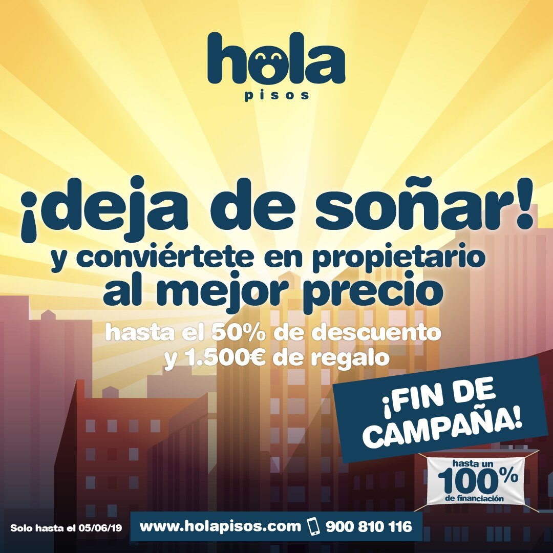 The “¡deja de soñar!” campaign: stop dreaming and become a homeowner at the best price